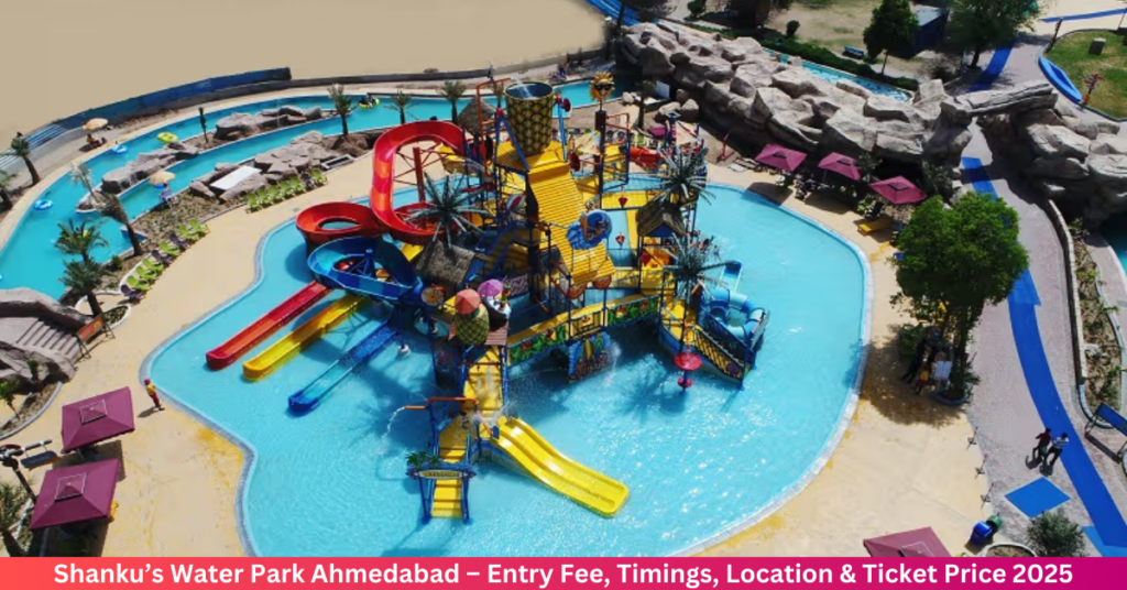 Shanku’s Water Park Ahmedabad – Entry Fee, Timings, Location & Ticket Price 2025 Shanku’s Water Park Ahmedabad – Entry Fee, Timings, Location & Ticket Price 2025
